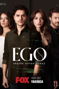 Эго - Мужчинам нельзя доверять (2023) онлайн